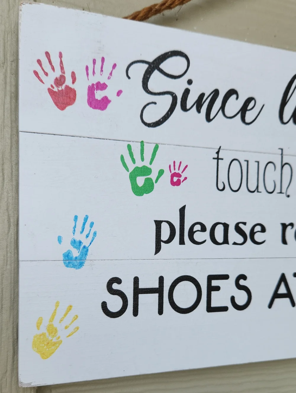Shoes Off Sign For Front Door Since Little Fingers Touch Our Floor Signs